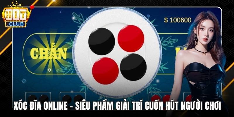 Xóc đĩa online